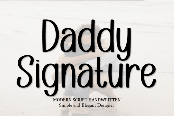 Daddy Signature: A Handwritten Script for Creative Projects