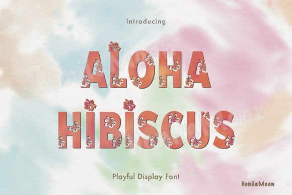Discover Aloha Hibiscus: A Fun and Versatile Decorative Font