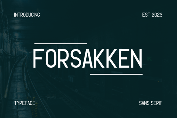 Forsakken: A Striking Typeface for Bold Designs