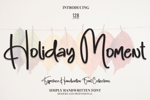 Holiday Moment: A Script Font with Creative Freedom