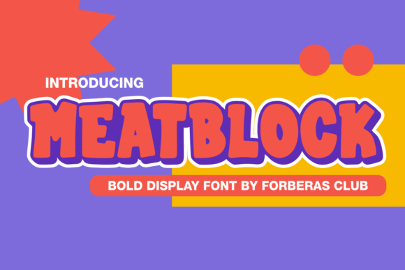 Meatblock: A Modern Thick Slab Serif for Bold Projects