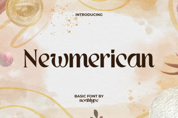 Newmerican: A Classy Serif Font for Elegant Designs